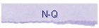 N-Q